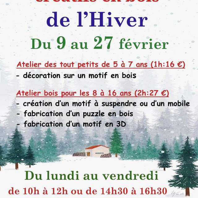 Les Ateliers créatifs de l'hiver : Atelier bois (5 - 7 ans)