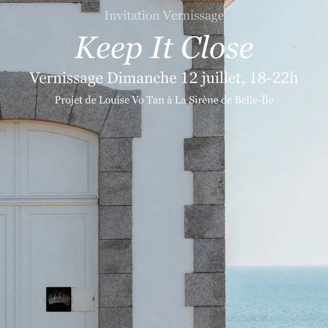 Exposition : "Keep It Close"