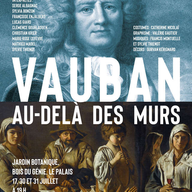 Spectacle : "Vauban au-delà des murs"