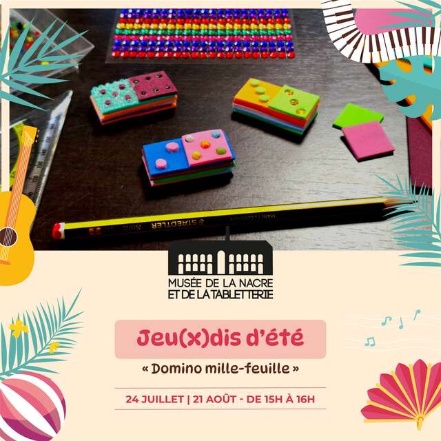 Les jeu(x)dis d'été : atelier domino mille-feuille