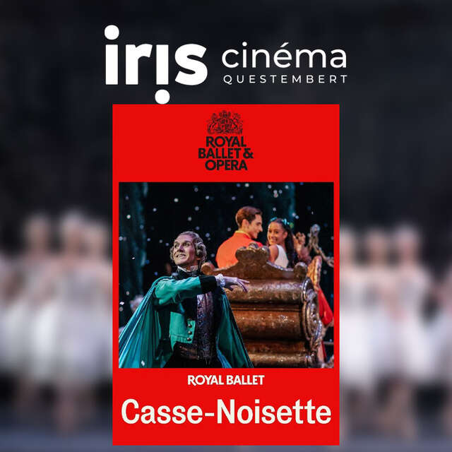Ciné Opéra "Casse Noisette"
