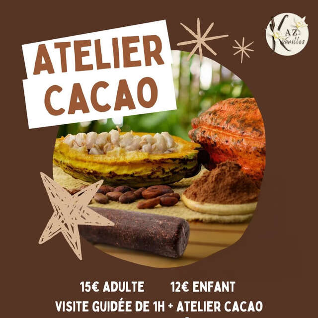 Visite + Atelier Cacao (Kaz à Vanille)