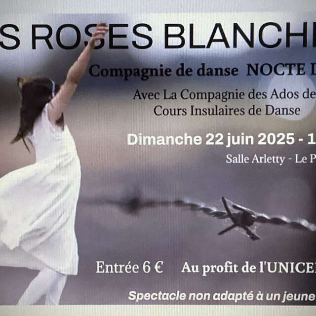 Spectacle : "Les roses blanches"