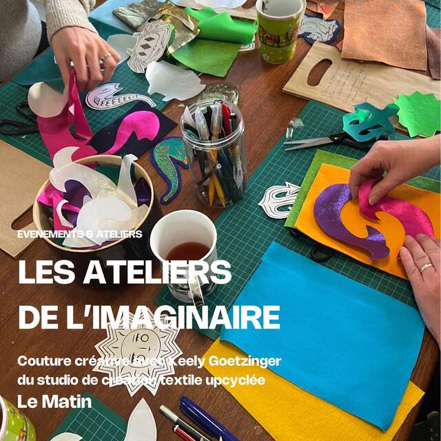 Les Ateliers de l'imaginaire : couture créative avec Keely