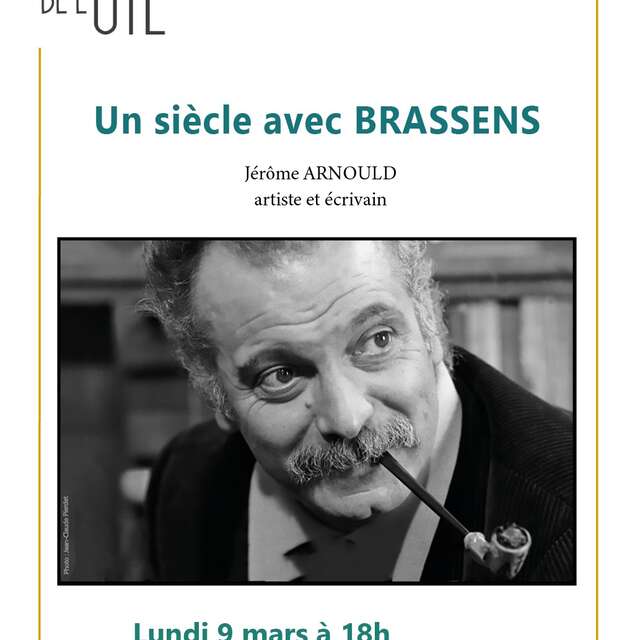 Les lundis de l'UTL : Conférence : Un siècle avec Brassens
