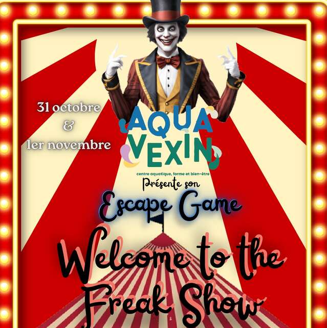 Escape game "Welcome To The Freak Show"