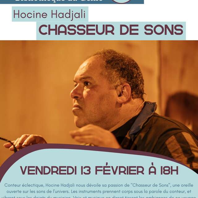 Spectacle : "Chasseur de sons"