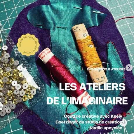 Les ateliers de l'imaginaire : Couture créative avec Keely