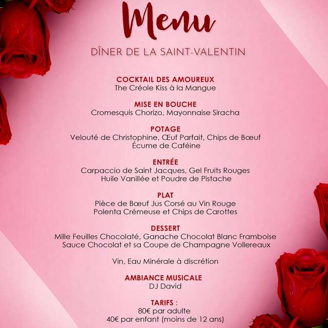 Menu de la Saint-Valentin (Le Jardin des Alizés - Karibéa Squash Hôtel ***)