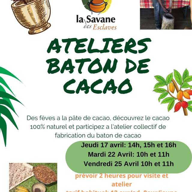 Atelier fabrication du bâton de cacao (La Savane des esclaves)