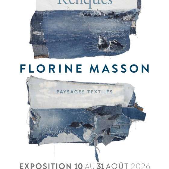 Exposition : Florine Masson : "Reliques"