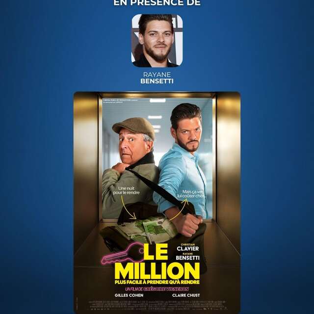 Avant-première en présence de l'équipe du film  - Le Million
