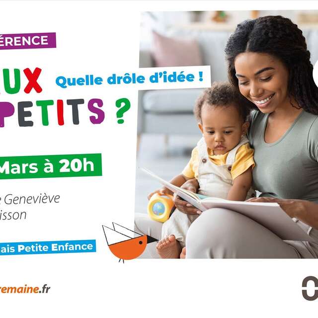 Conférence «Lire aux tout-petits, quelle drôle d'idées ?»