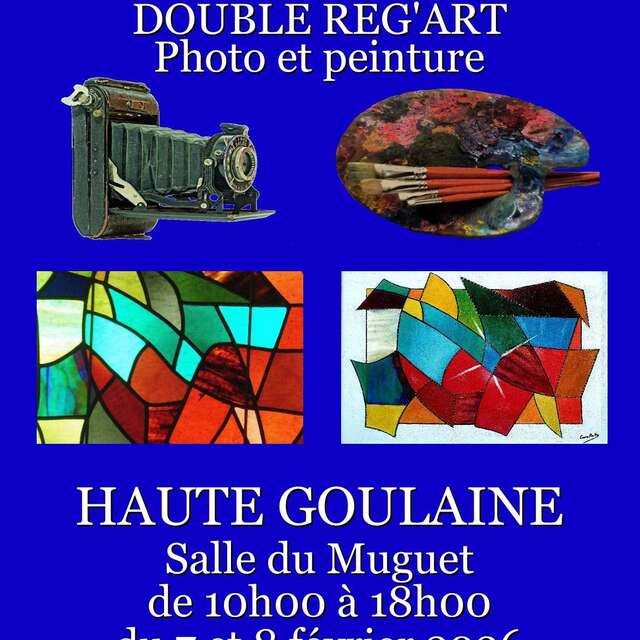 Exposition Double Reg'Art photo/peinture