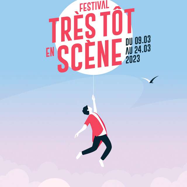 Très Tôt en Scène