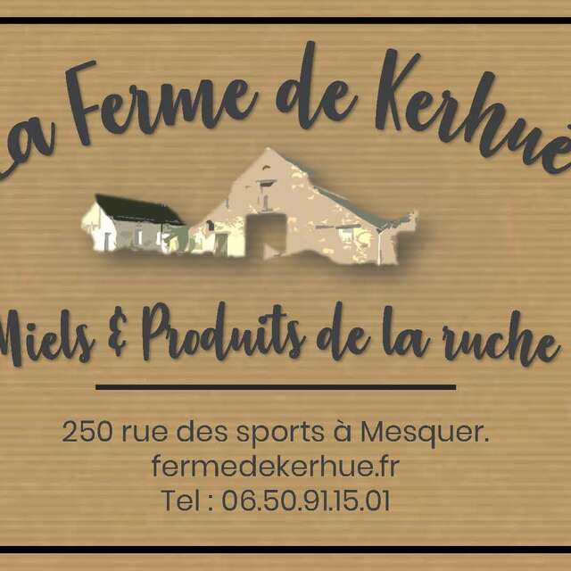 Ferme de Kerhué - Miel et produits de la ruche