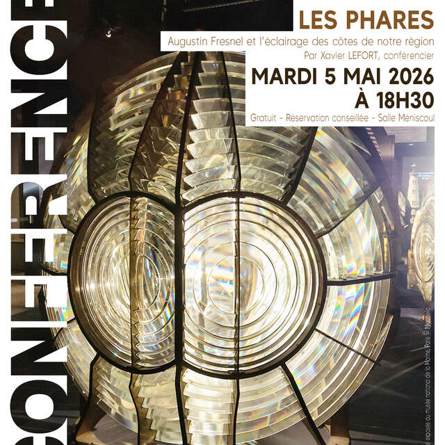 Conférence «  Les phares : Augustin Fresnel et l’éclairage  des côtes de notre région »