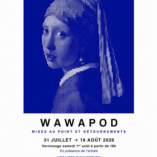 Exposition wawapod : mise au point et détournement