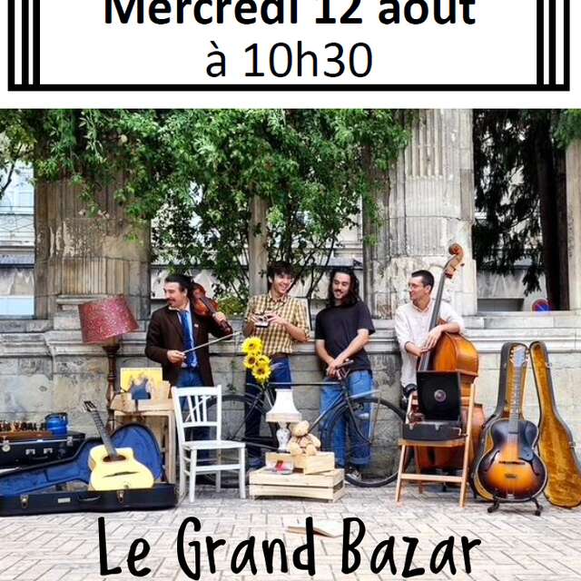 Matinée musicale : Le Grand Bazar