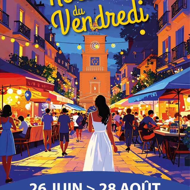 Nocturnes du vendredi