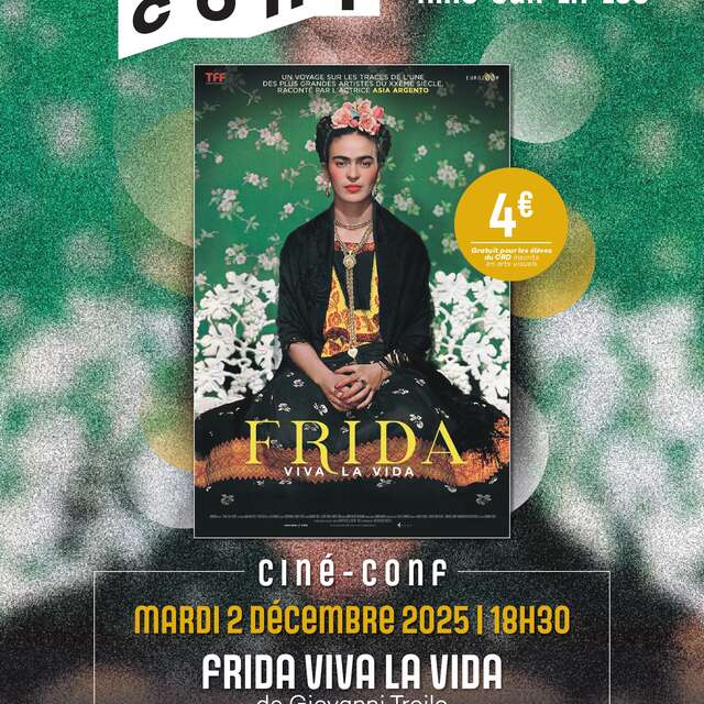 CINÉ-CONF' | "Frida Viva La Vida" de Giovanni Troilo en VOSTR