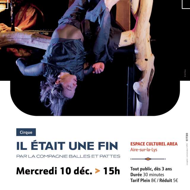 Cirque et magies nouvelles "Il était une fin" (dès 3 ans)