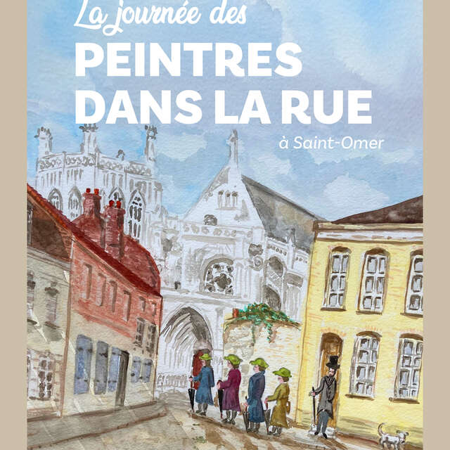 ANIMATION | Journée des Peintres dans la Rue à Saint-Omer