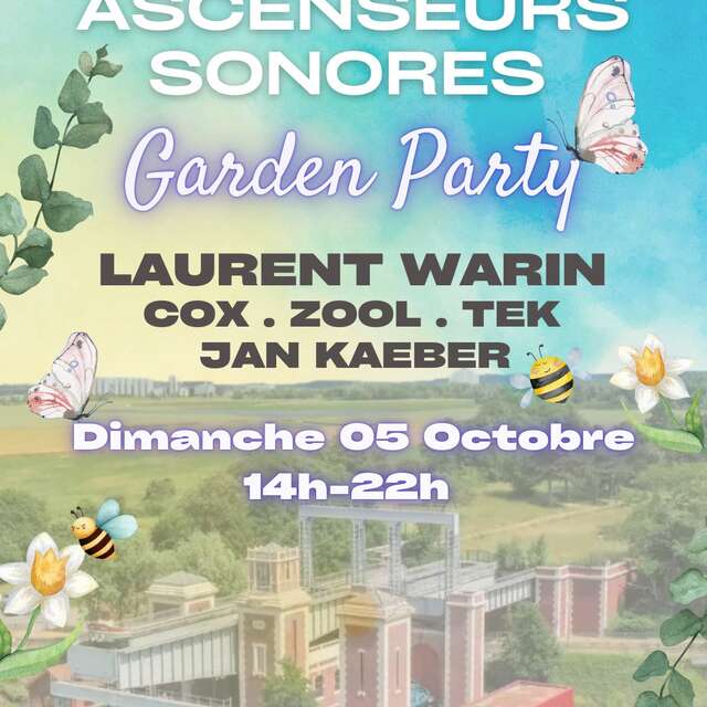 LES ASCENSEURS SONORES | Garden Party à l'Ascenseur à Bateaux