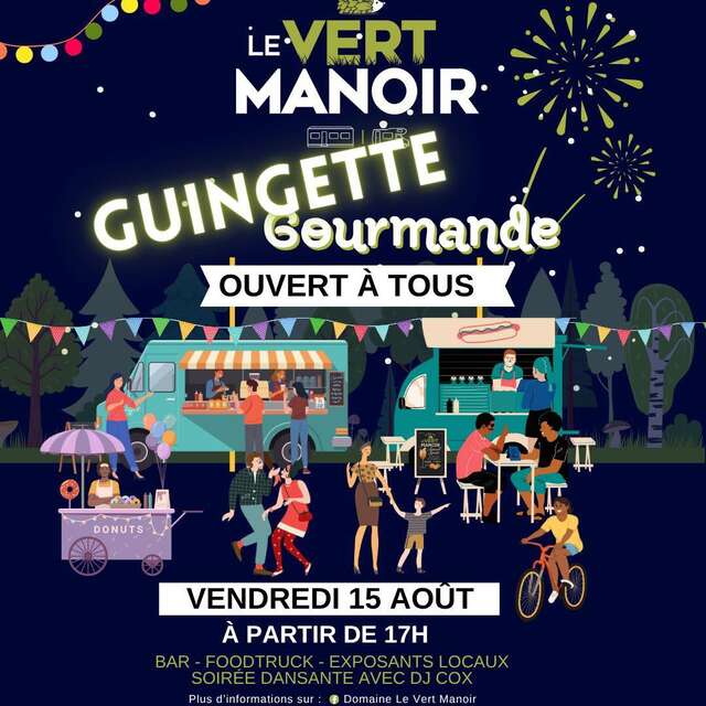 EVENEMENT | "Marché Guinguette nocturne" au Domaine Le Vert Manoir
