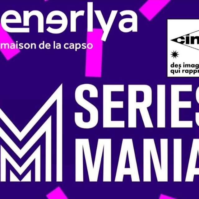 SÉRIES MANIA | Ateliers "série" et "ciné" à Enerlya (dès 12 ans)