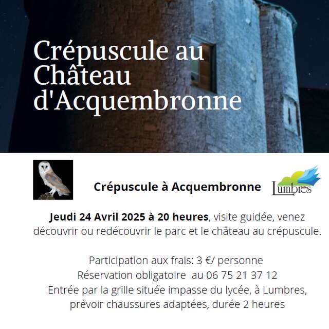 VISITE GUIDÉE | Crépuscule au château d'Acquembronne