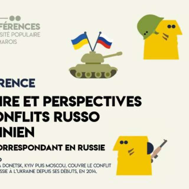 Conférence "Histoire et perspectives du conflit russo-ukrainien"