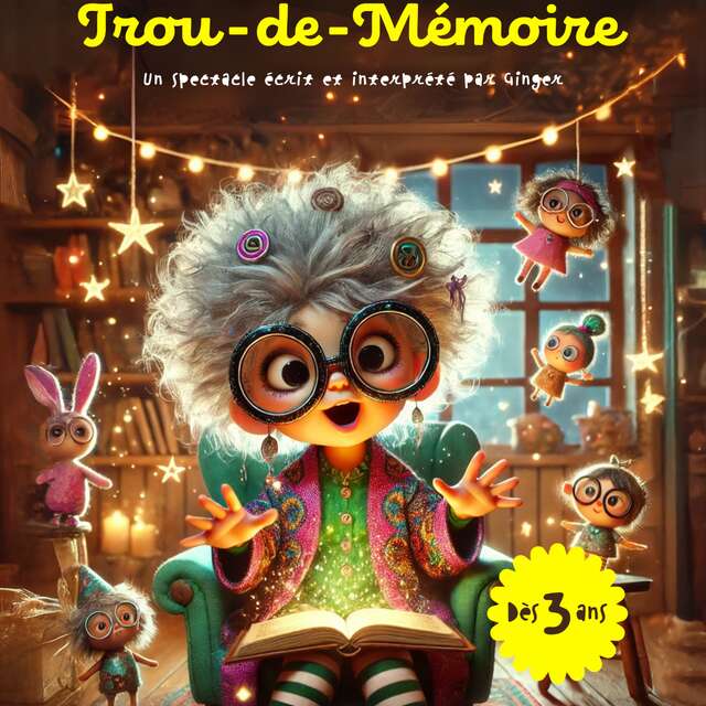 Les Fabuleuses Histoires de Mamie Trou-de-Mémoire