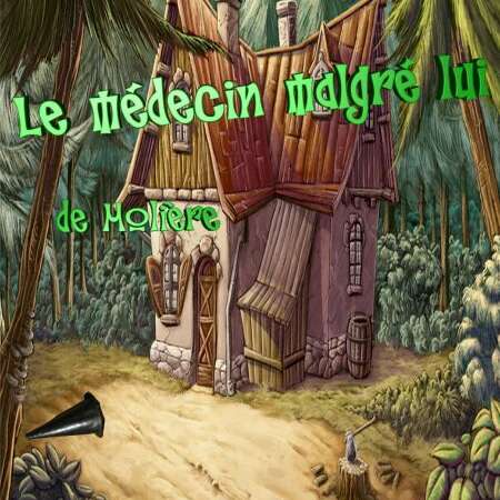 Le médecin malgré lui