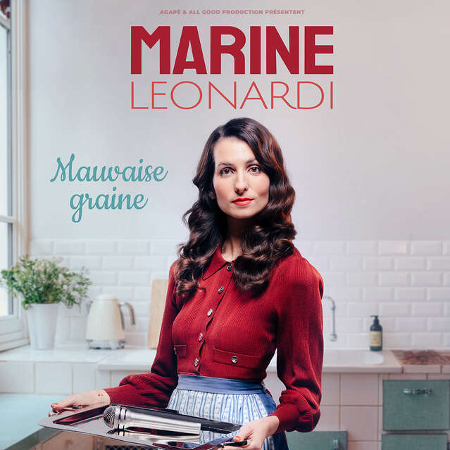 Spectacle : Marine Leonardi : Mauvaise graine