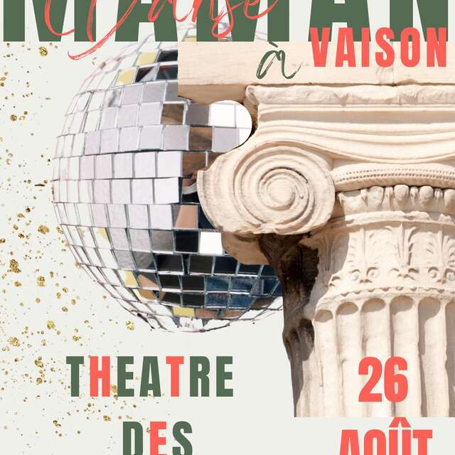 Abend 'Maman va danser Vaison' (Mama geht tanzen)