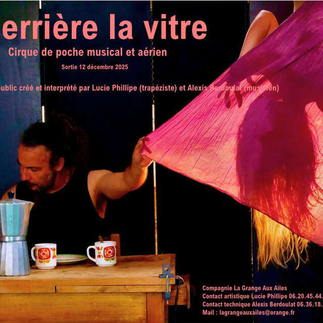 Sortie de résidence - Derrière la vitre