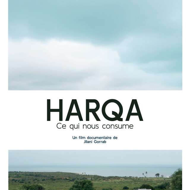 Documentaire " Harqa, ce qui nous consume "