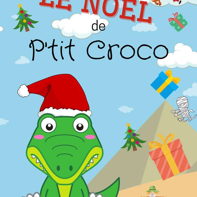Le Noël de P'tit croco