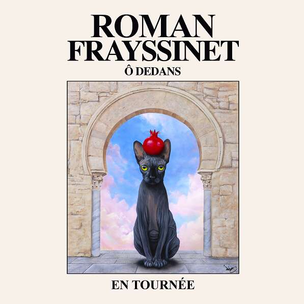 Spectacle : Roman Frayssinet : Ô Dedans