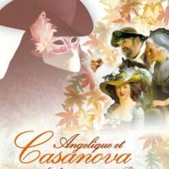 Angélique et Casanova, le dernier menuet à Paris - Théâtre des 2 Mondes