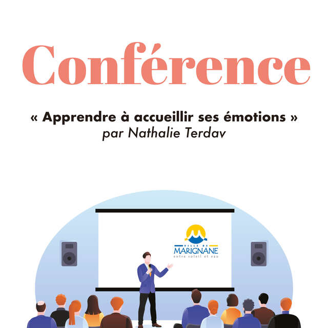 Conférence : Apprendre à accueillir ses émotions