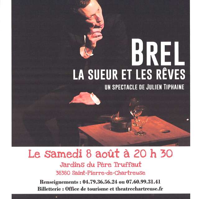 Brel, la sueur et les rêves