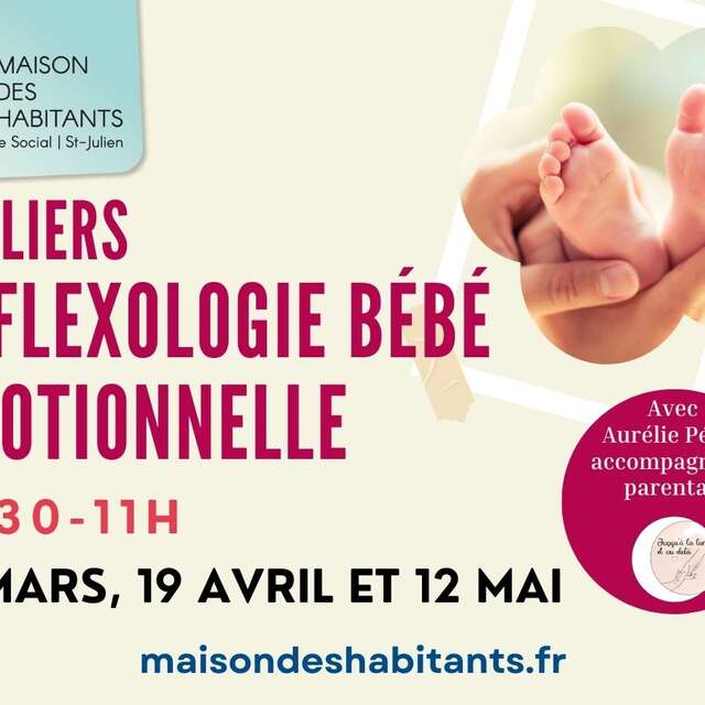 Ateliers "Réflexologie Bébé Emotionnelle"