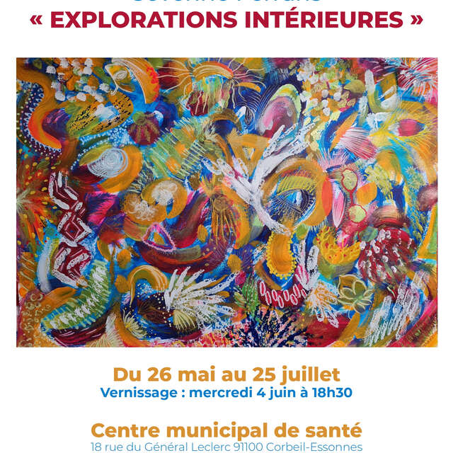 EXPOSITION SEVERINE FERRARIS "EXPLORATIONS INTERIEURES"