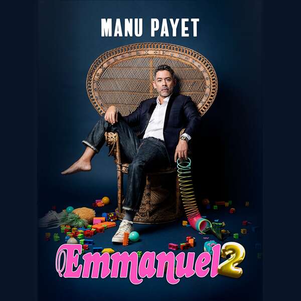 Spectacle : Manu Payet : Emmanuel 2
