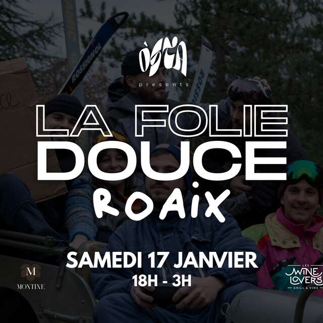 Abend 'La Folie Douce' (Die sanfte Folie)