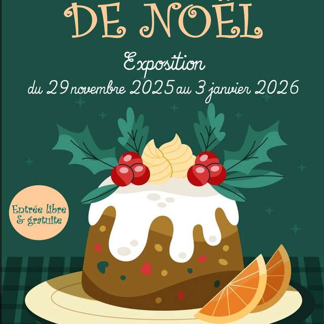 Exposition : Les délices de Noël