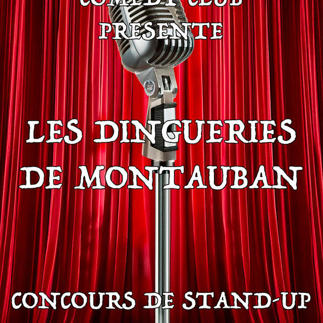 Stand Up - Les Dingueries de Montauban