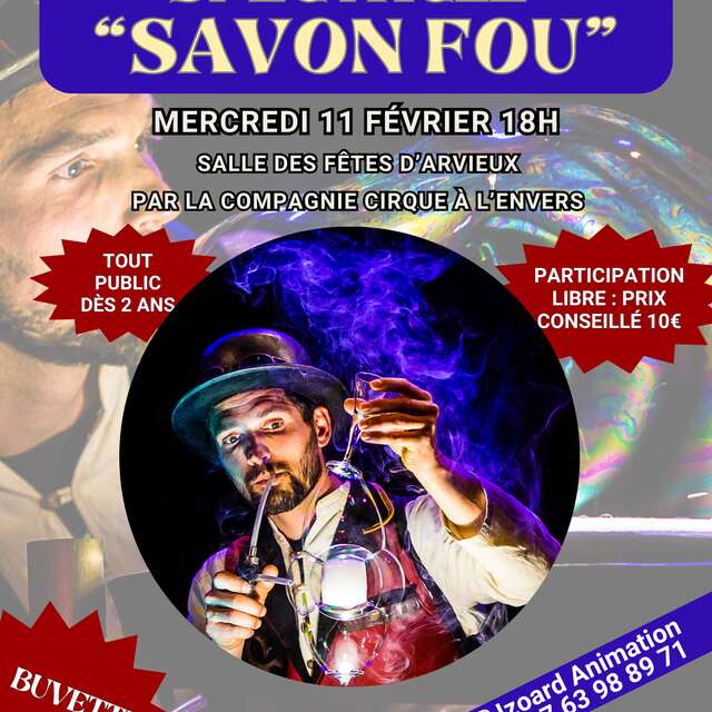 Spectacle Savon fou
